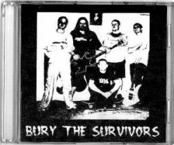 Bury The Survivors : 2nd Demo Bury The Survivors : 2nd Demo